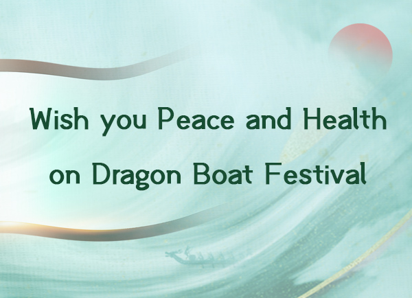 Les deseo paz y salud en Dragon Boat Festival